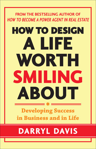 How to Design a Life Worth Smiling About