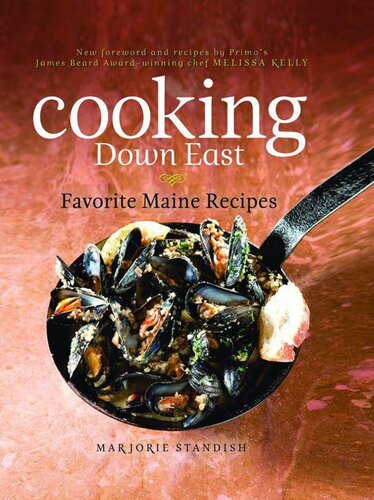 Cooking Down East: Favorite Maine Recipes