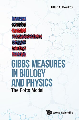 Gibbs Measures in Biology and Physics. The Potts Model