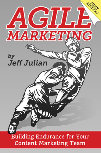 Agile Marketing: Building Endurance for Your Content Marketing Team