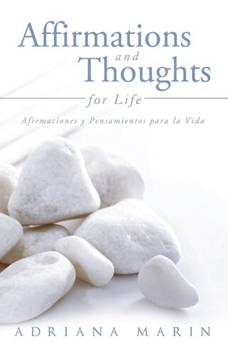 Affirmations and Thoughts for Life: Afirmaciones y Pensamientos para la Vida