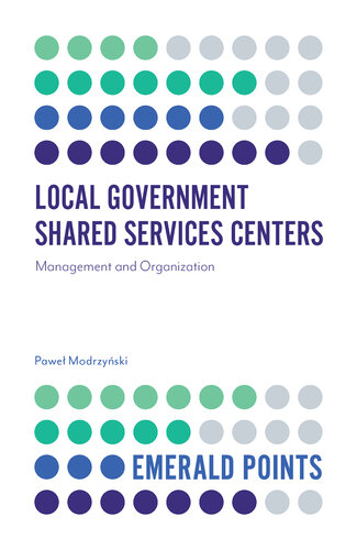 Local Government Shared Services Centers: Management and Organization