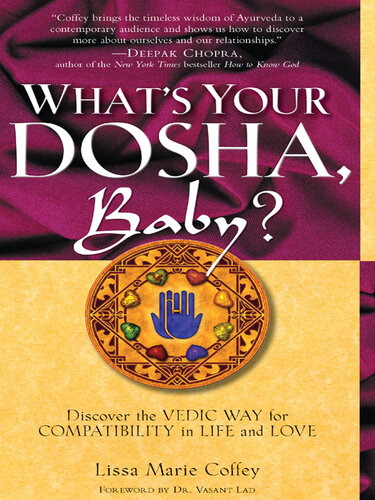 What's Your Dosha, Baby?: Discover the Vedic Way for Compatibility in Life and Love