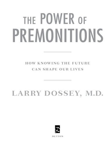 The Power of Premonitions: How Knowing the Future Can Shape Our Lives