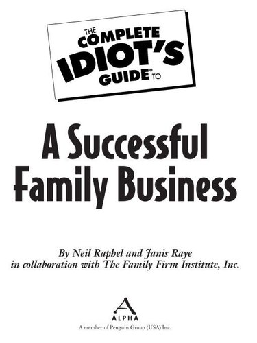 The Complete Idiot's Guide to a Successful Family Business