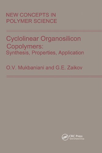 Cyclolinear Organosilicon Copolymers: Synthesis, Properties, Application