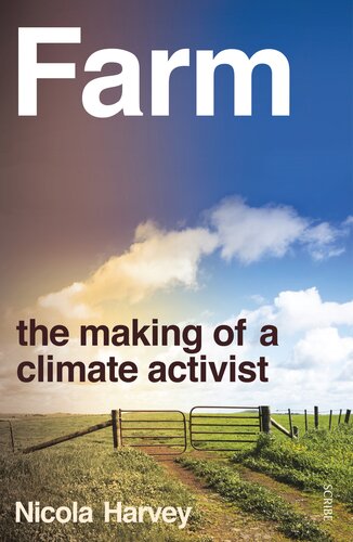 Farm: the making of a climate activist