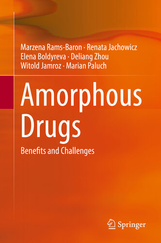 Amorphous Drugs: Benefits and Challenges