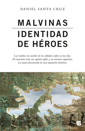 Malvinas. Identidad de héroes