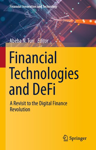 Financial Technologies and DeFi: A Revisit to the Digital Finance Revolution