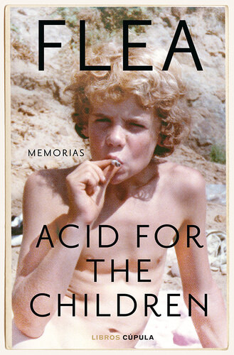 Acid for the children: Memorias