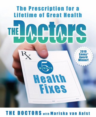 The Doctors 5-Minute Health Fixes: The Prescription for a Lifetime of Great Health