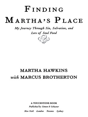 Finding Martha's Place: My Journey Through Sin, Salvation, and Lots of Soul Food