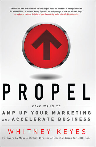 Propel: Five Ways to Amp Up Your Marketing and Accelerate Business