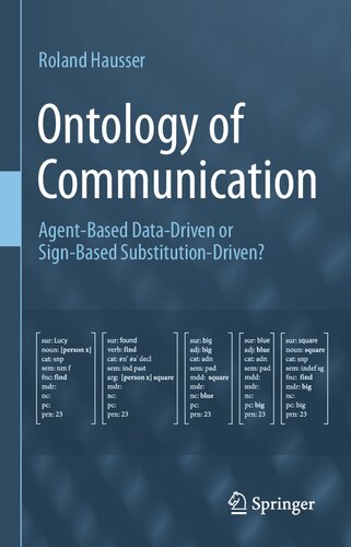 Ontology of Communication: Agent-Based Data-Driven or Sign-Based Substitution-Driven?