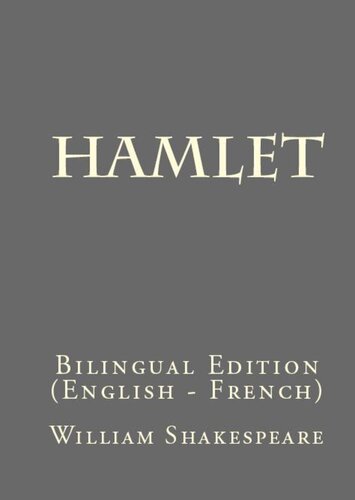 Hamlet: Bilingual Edition (English – French)