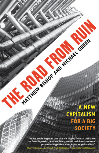 The Road from Ruin: A New Capitalism for a Big Society