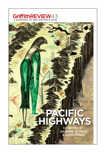 Griffith REVIEW 43: Pacific Highways