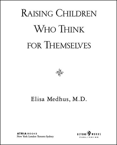 Raising Children Who Think for Themselves