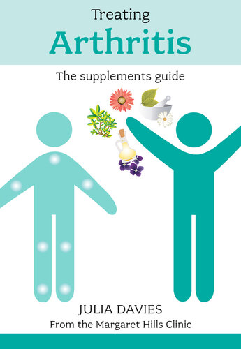 Treating Arthritis--The Supplements Guide