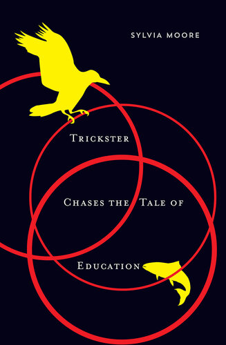 Trickster Chases the Tale of Education