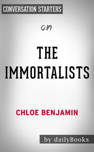 The Immortalists--by Chloe Benjamin | Conversation Starters