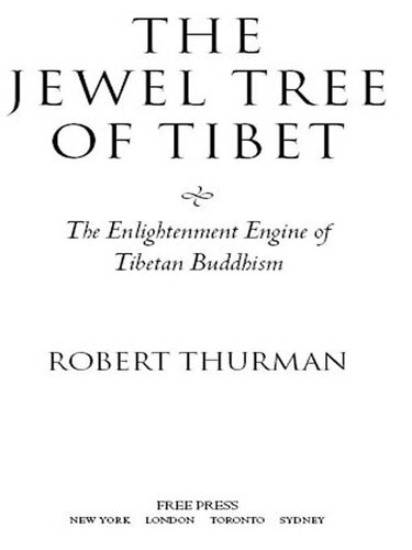 The Jewel Tree of Tibet: The Enlightenment Engine of Tibetan Buddhism