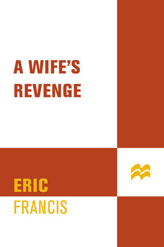 A Wife's Revenge: The Story of Susan Wright and a Marriage that Ended in Murder