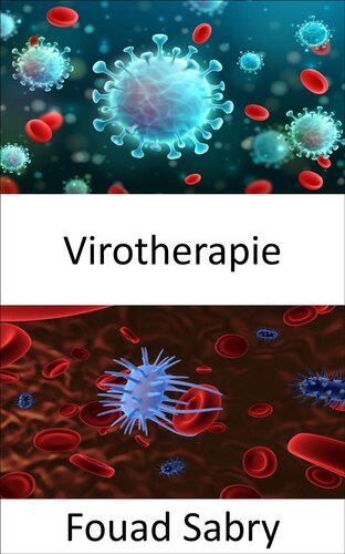 Virotherapie: Ein Virus, das Krebszellen findet und zerstört, ohne gesunde Zellen zu schädigen