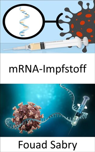 Mrna-Impfstoff: Können mRNA-Impfungen die DNA einer Person verändern oder ist das nur ein Mythos?