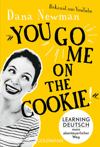 "You go me on the cookie!": Learning Deutsch – mein abenteuerlicher Weg