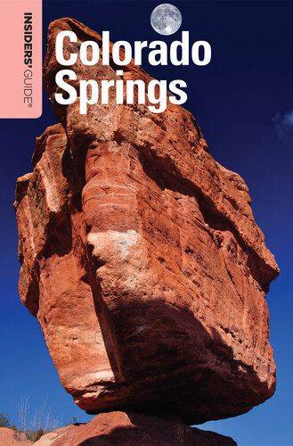 Insiders' Guide® to Colorado Springs