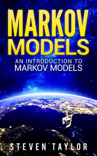 Markov Models: An Introduction to Markov Models