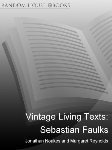 Sebastian Faulks: The Essential Guide