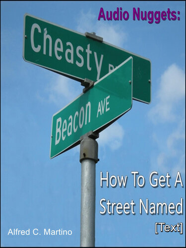 Audio Nuggets: How To Get A Street Named [Text]