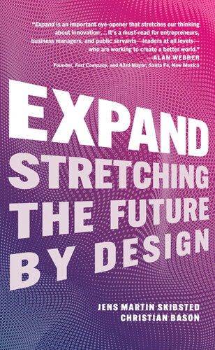 Expand: Stretching the Future by Design