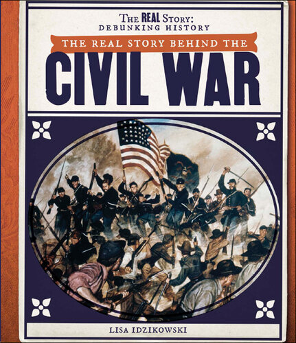 The Real Story Behind the Civil War