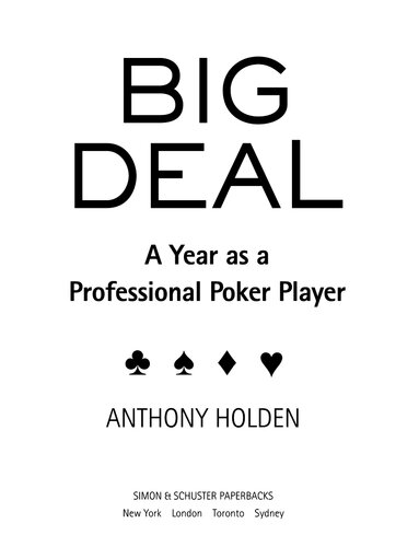 Big Deal: A Year as a Professional Poker Player