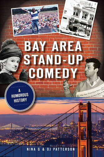 Bay Area Stand-Up Comedy: A Humorous History