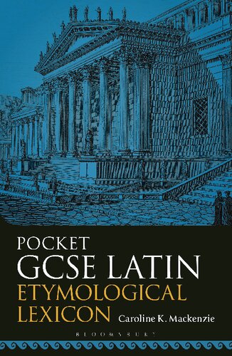 Pocket GCSE Latin Etymological Lexicon