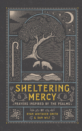 Sheltering Mercy: Prayers Inspired by the Psalms