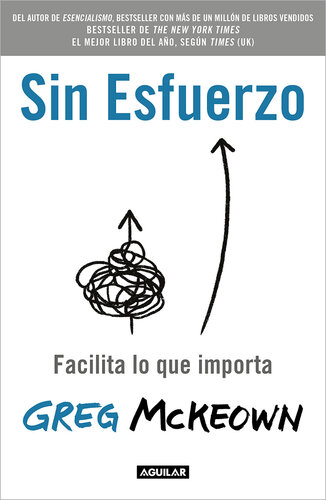 Sin esfuerzo: Facilita lo que me importa