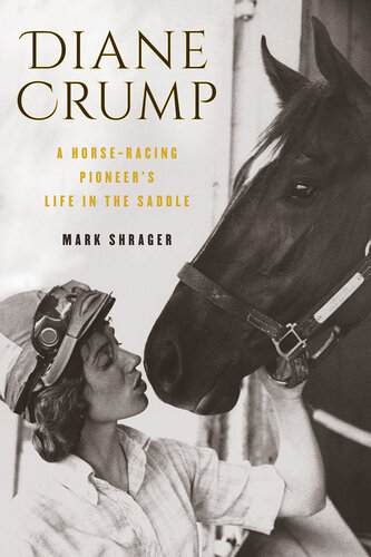 Diane Crump: A Horse-Racing Pioneer's Life in the Saddle