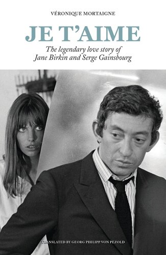 Je t'aime: The legendary love story of Jane Birkin and Serge Gainsbourg