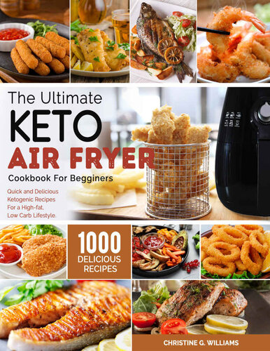 the Ultimate Keto Air Fryer Cookbook for Beginners