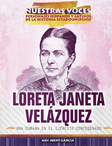 Loreta Janeta Velázquez: una cubana en el Ejército confederado (Cuban Confederate Soldier)