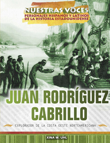 Juan Rodríguez Cabrillo: explorador de la costa oeste norteamericana (Explorer of the American West Coast)