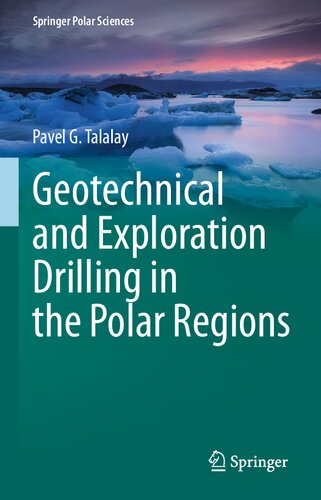 Geotechnical and Exploration Drilling in the Polar Regions