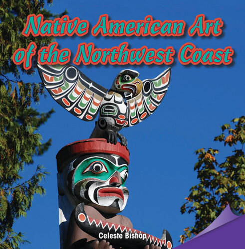 Native American Art of the Northwest Coast