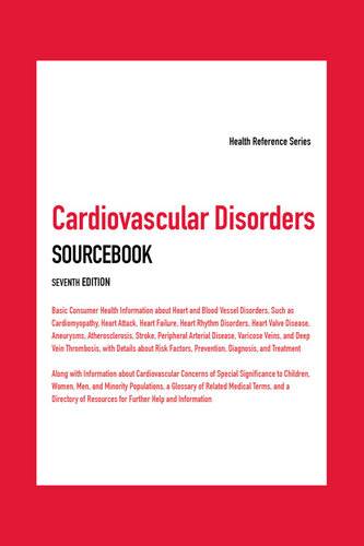 Cardiovascular Disorders Sourcebook: Health Reference Series